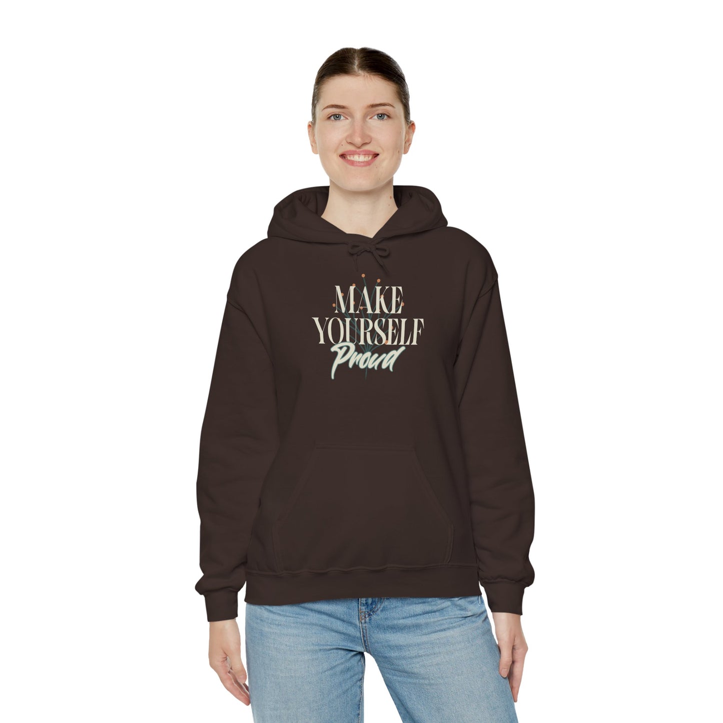 Make Yourself Proud Sweatshirt