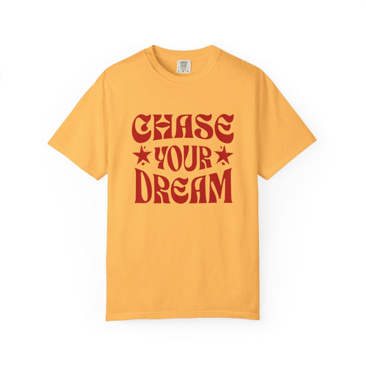 Chase Your Dream T-Shirt