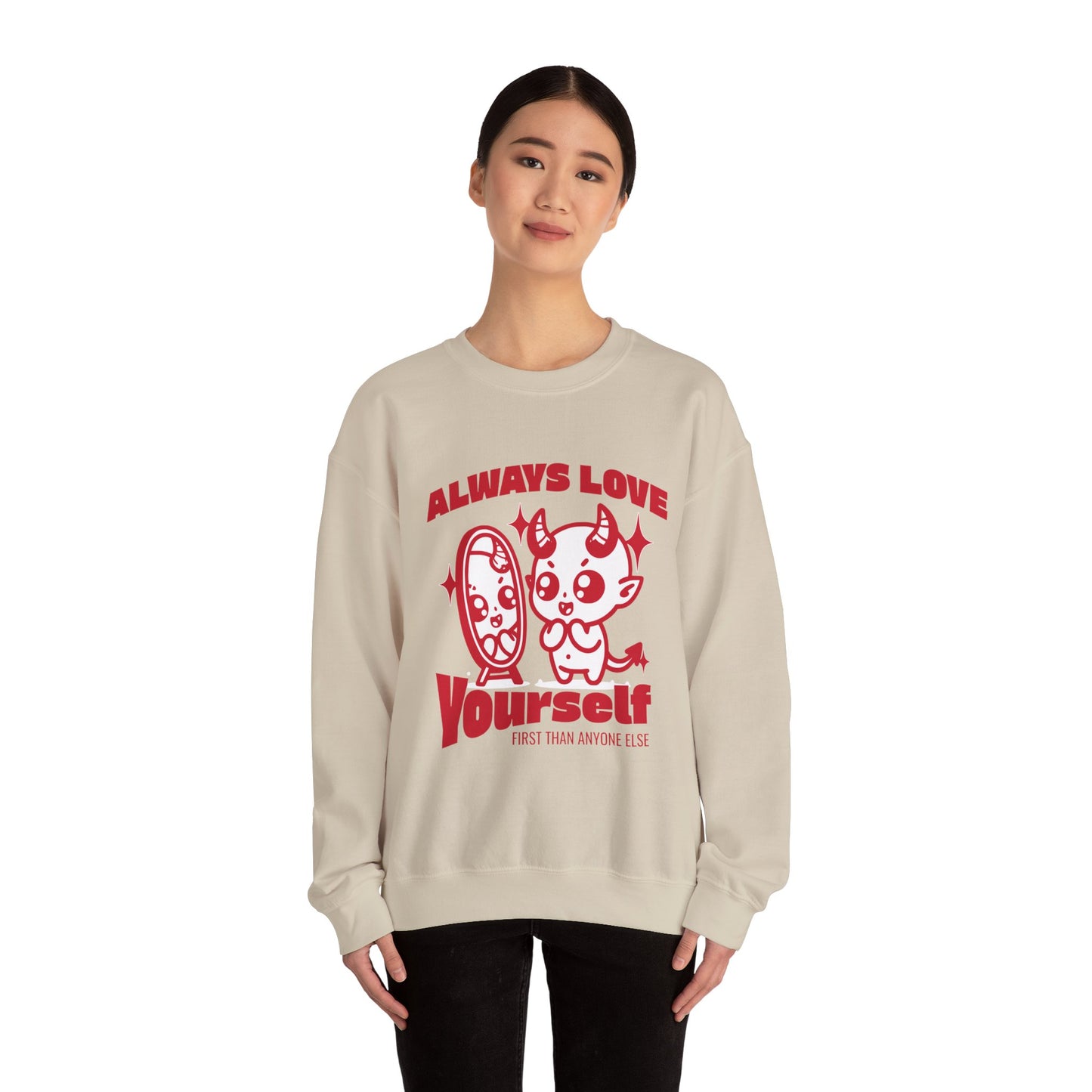 Always Love Yourself Sweatshirt