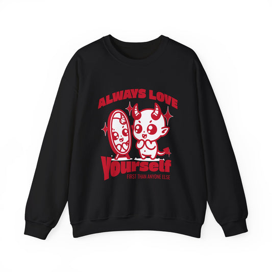 Always Love Yourself Sweatshirt