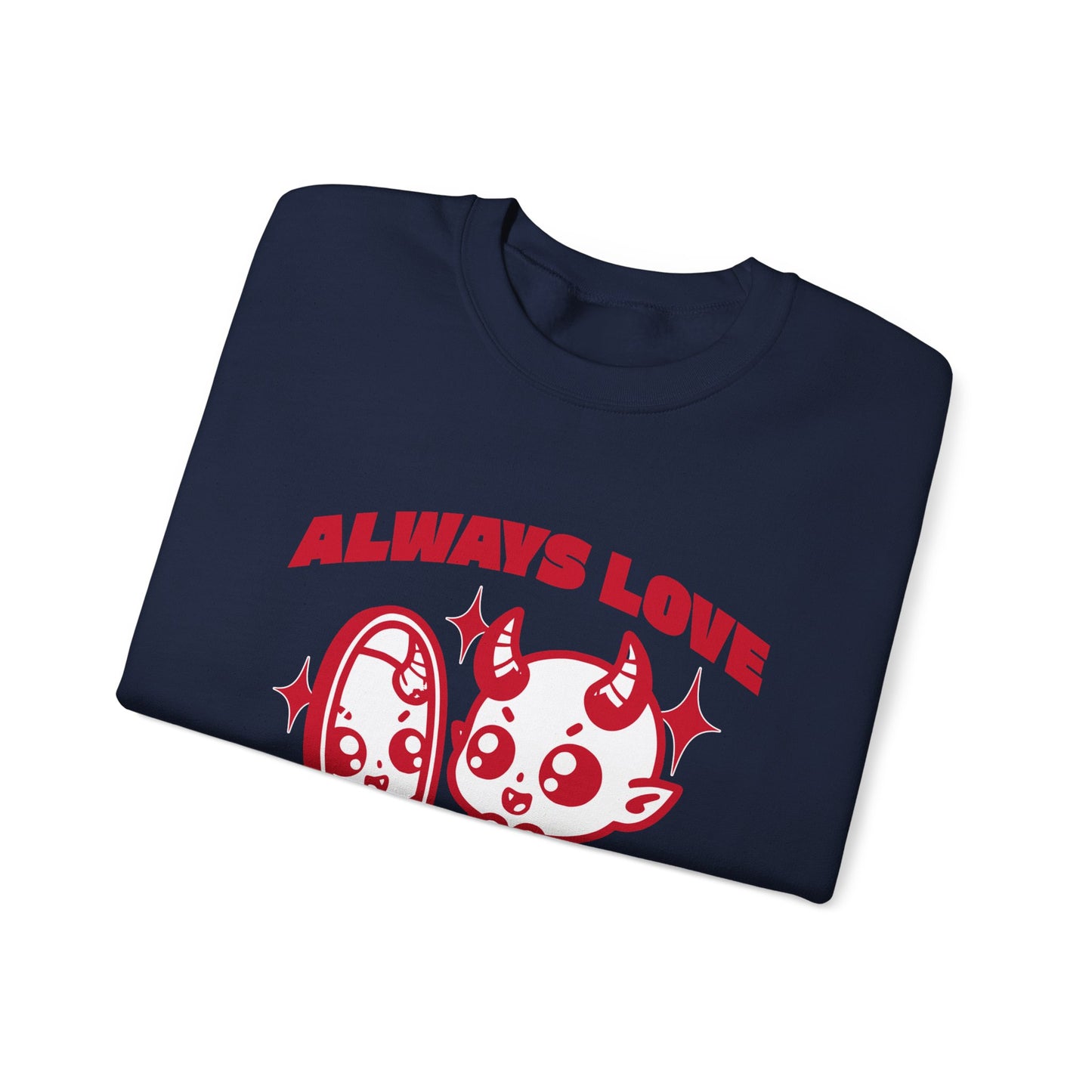 Always Love Yourself Sweatshirt
