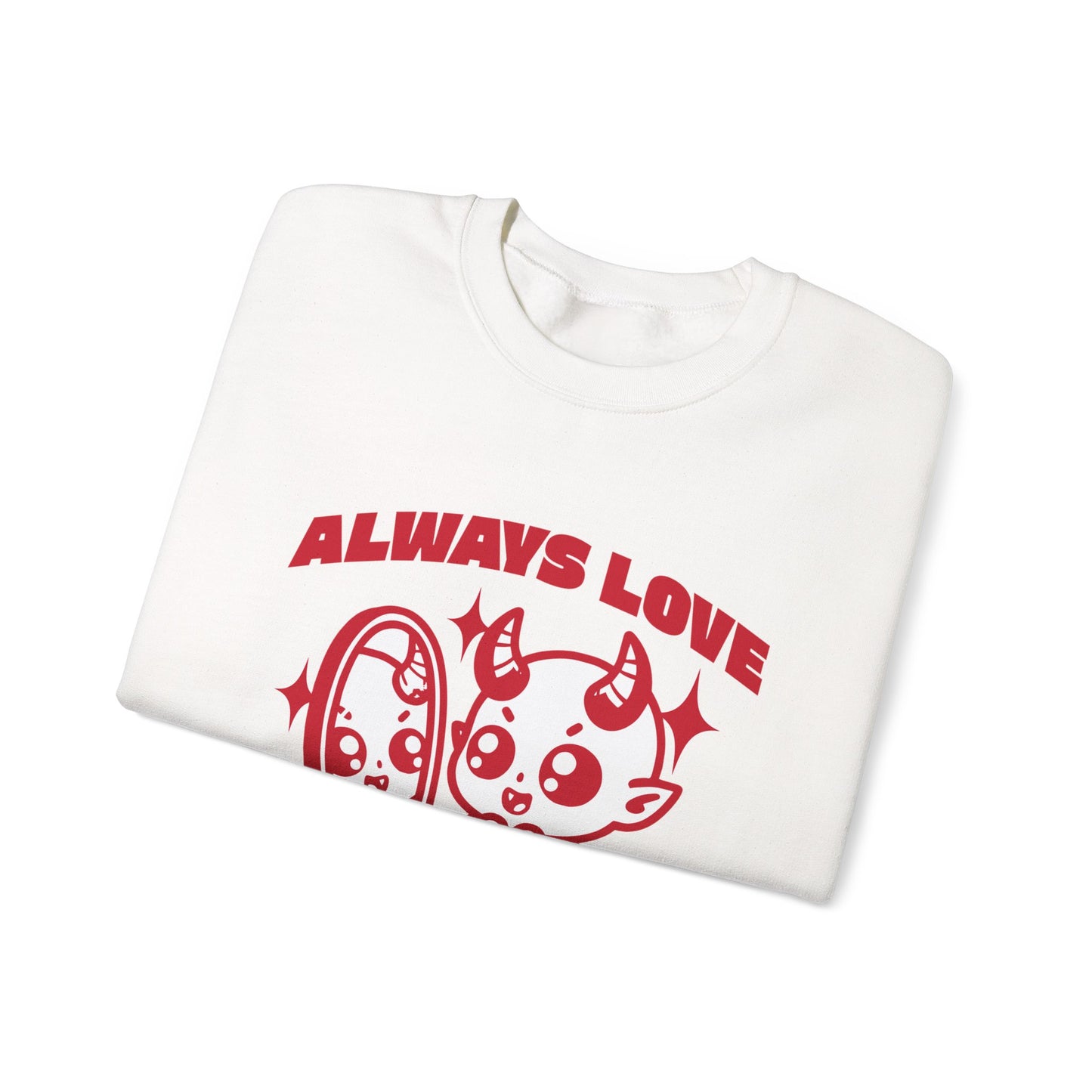 Always Love Yourself Sweatshirt