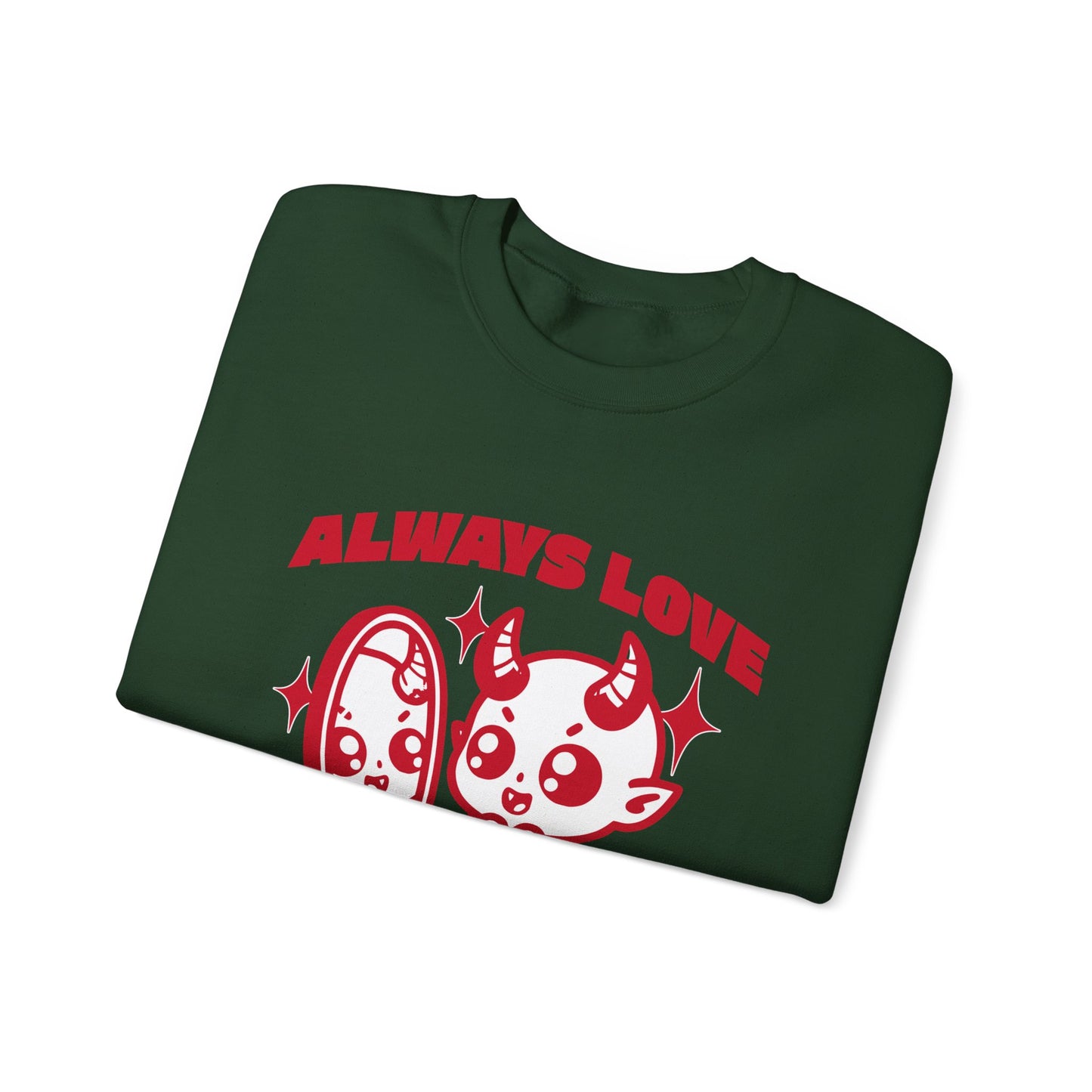 Always Love Yourself Sweatshirt