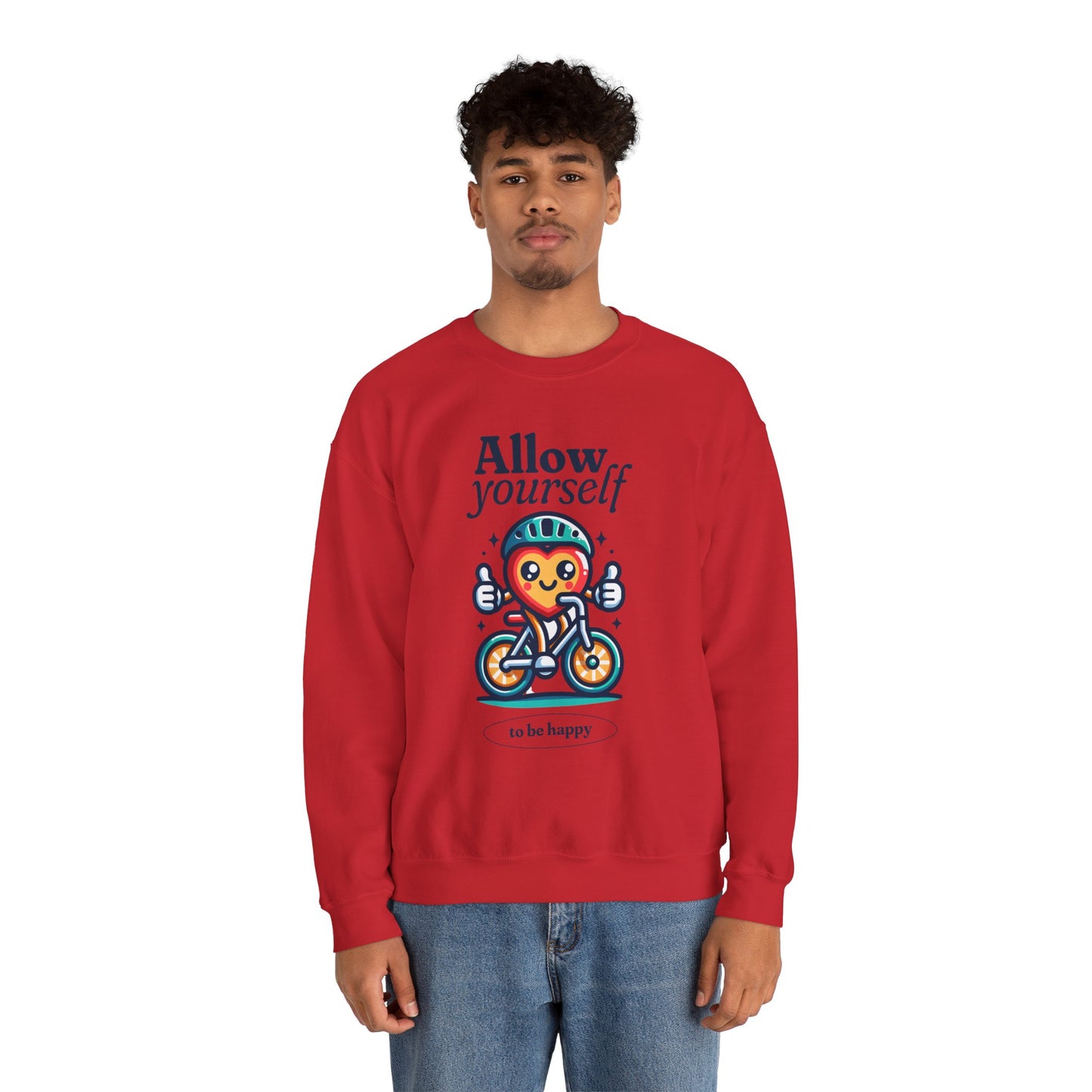 Allow Yourself to Be Happy Sweatshirt