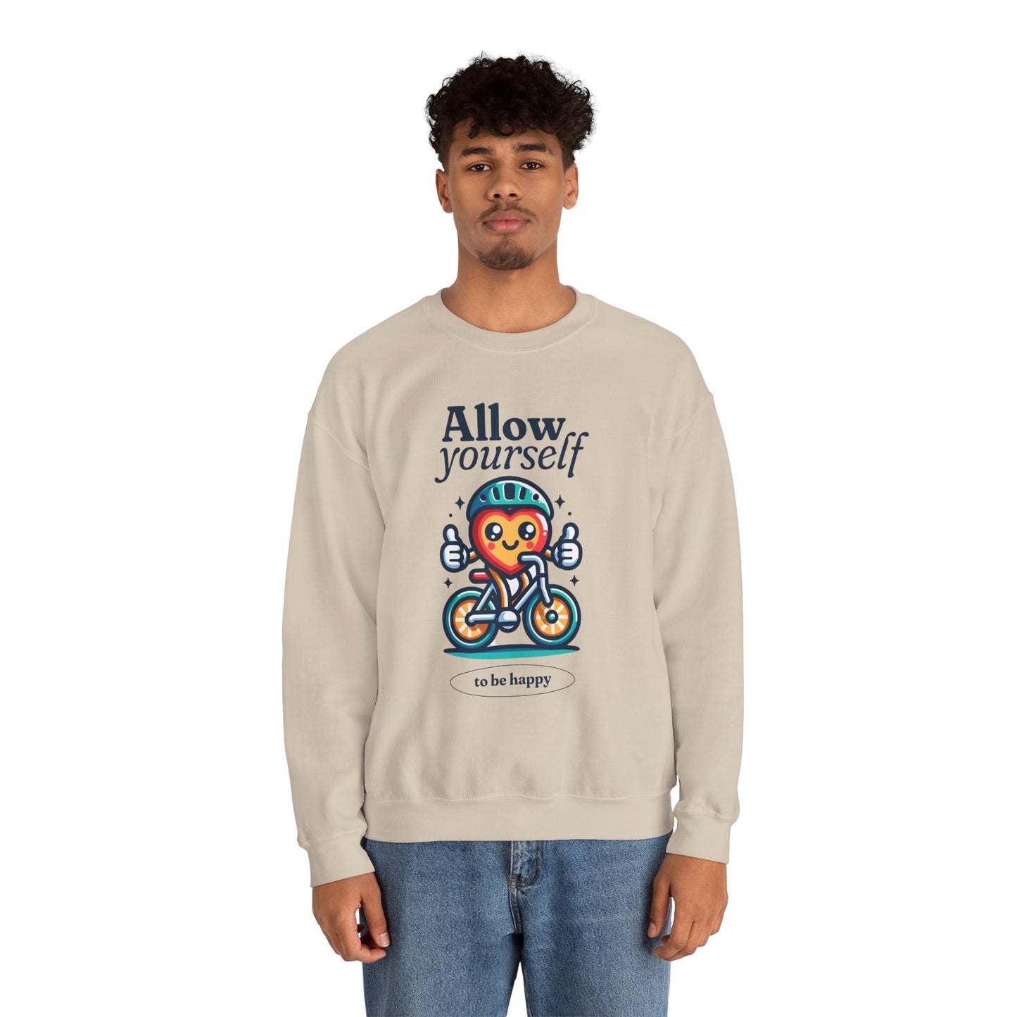 Allow Yourself to Be Happy Sweatshirt