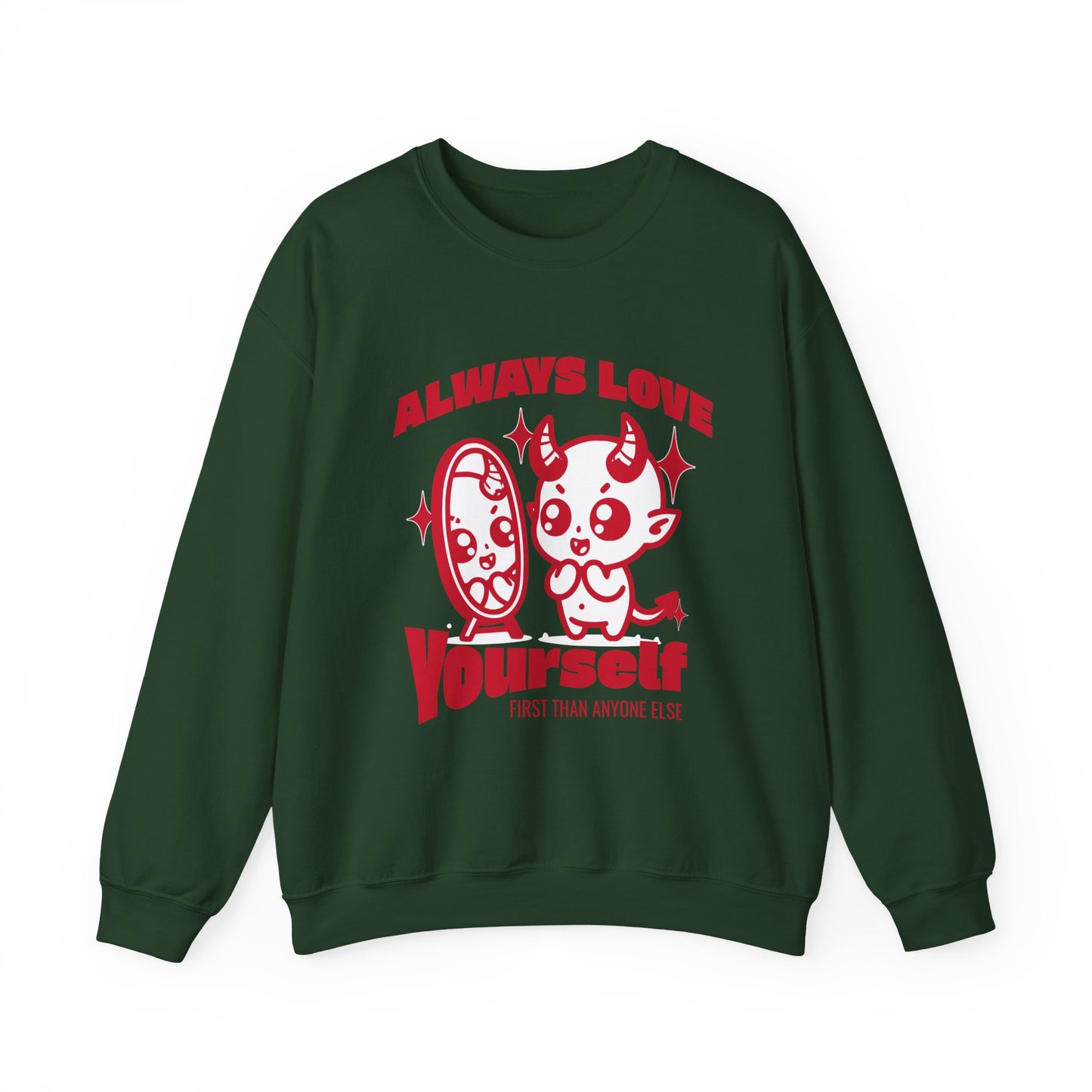 Always Love Yourself Sweatshirt