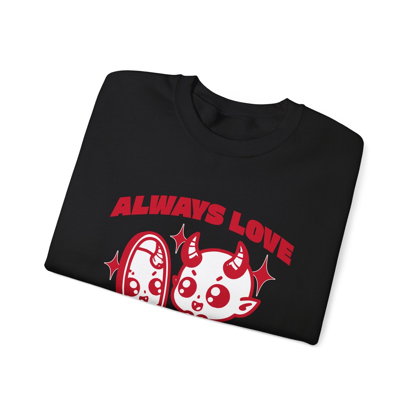 Always Love Yourself Sweatshirt