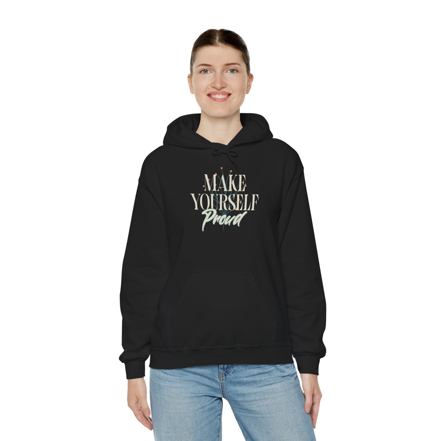 Make Yourself Proud Sweatshirt