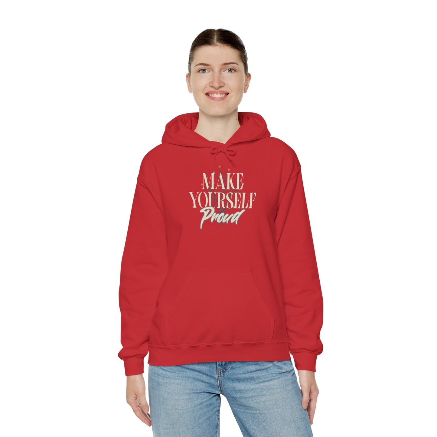 Make Yourself Proud Sweatshirt