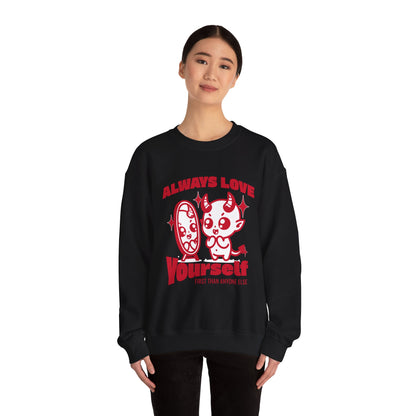 Always Love Yourself Sweatshirt