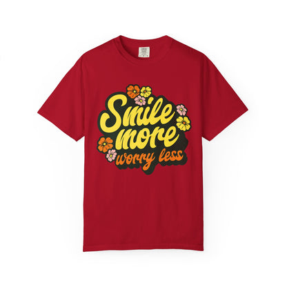 Smile More Worry Less T-Shirt