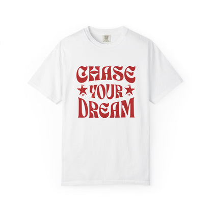 Chase Your Dream T-Shirt