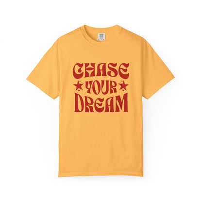 Chase Your Dream T-Shirt