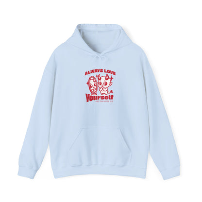 Hoodie Always Love Yourself