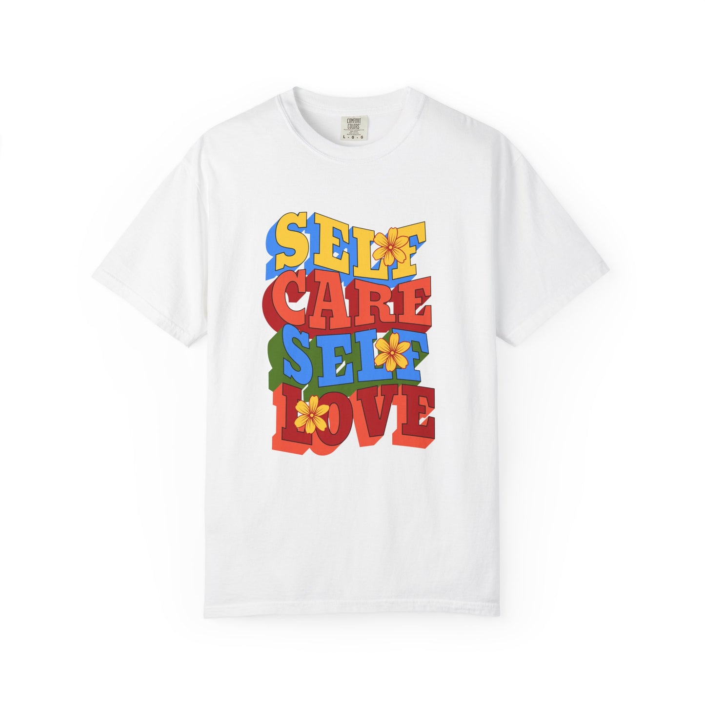 Self Care Self Love T-Shirt