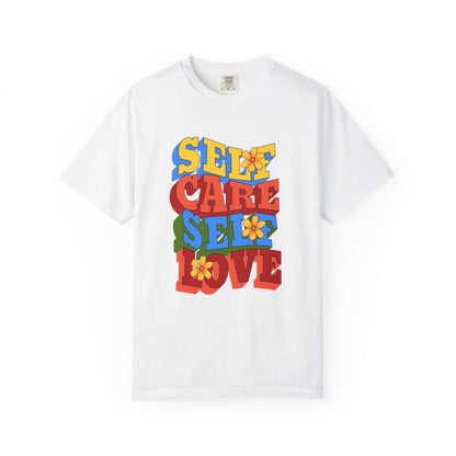 Self Care Self Love T-Shirt