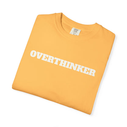 Overthinker T-Shirt