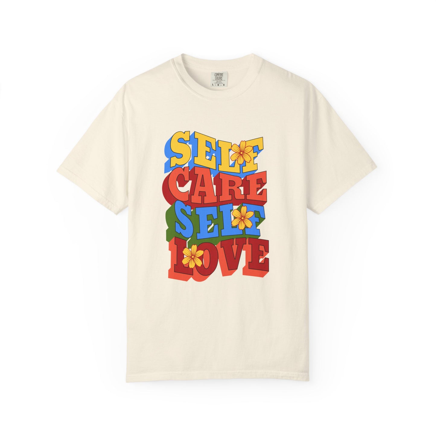 Self Care Self Love T-Shirt