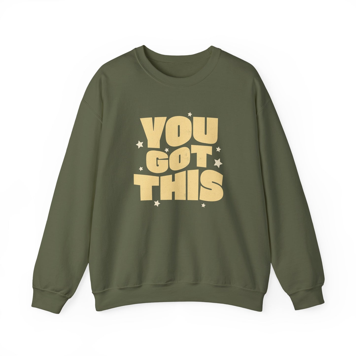 You Got This Crewneck Sweatshirt