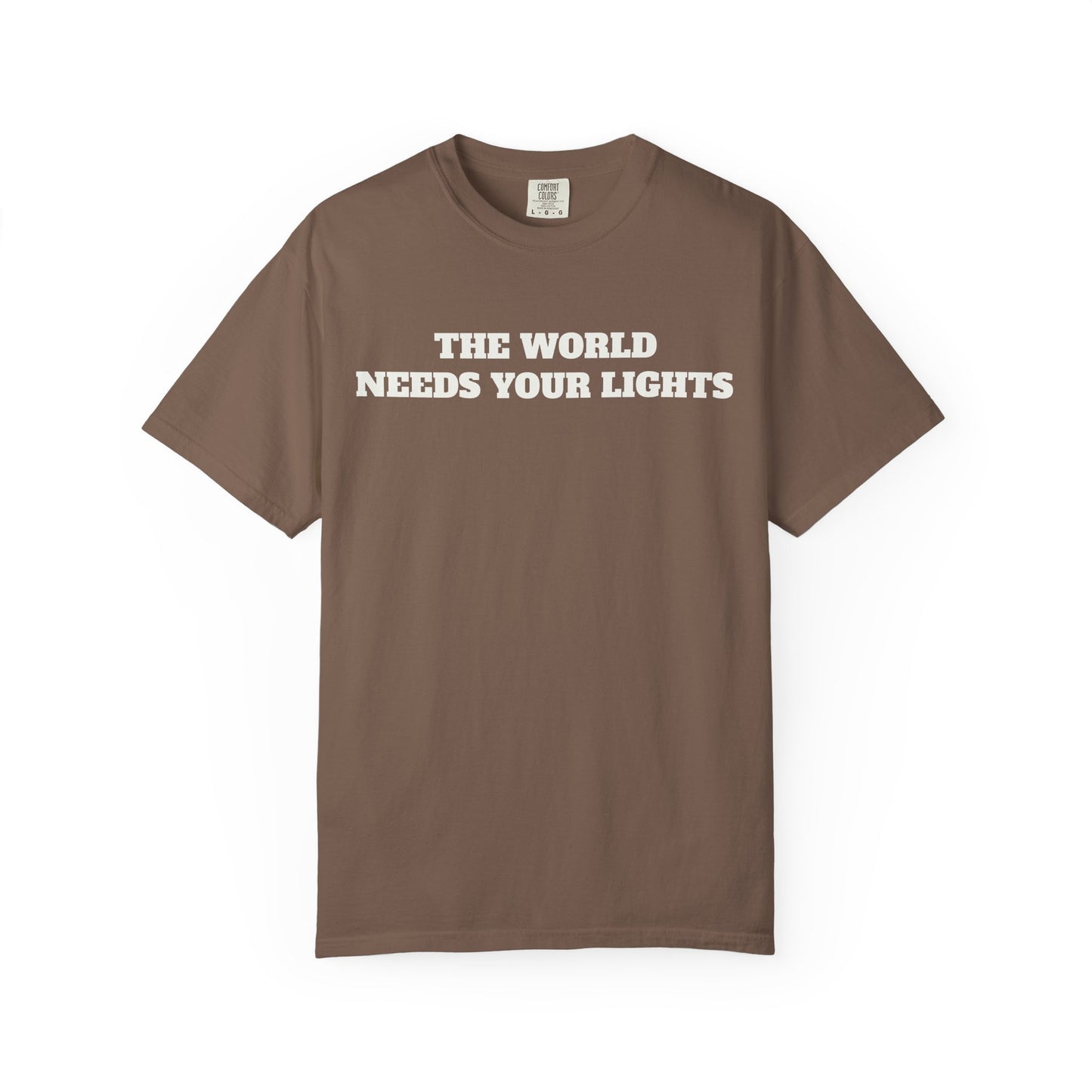 'This World Needs Your Light' T-Shirt