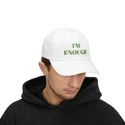 I'm Enough Classic Dad Cap, Motivational Hat, Casual Style Cap, Gift for Dad, Everyday Wear