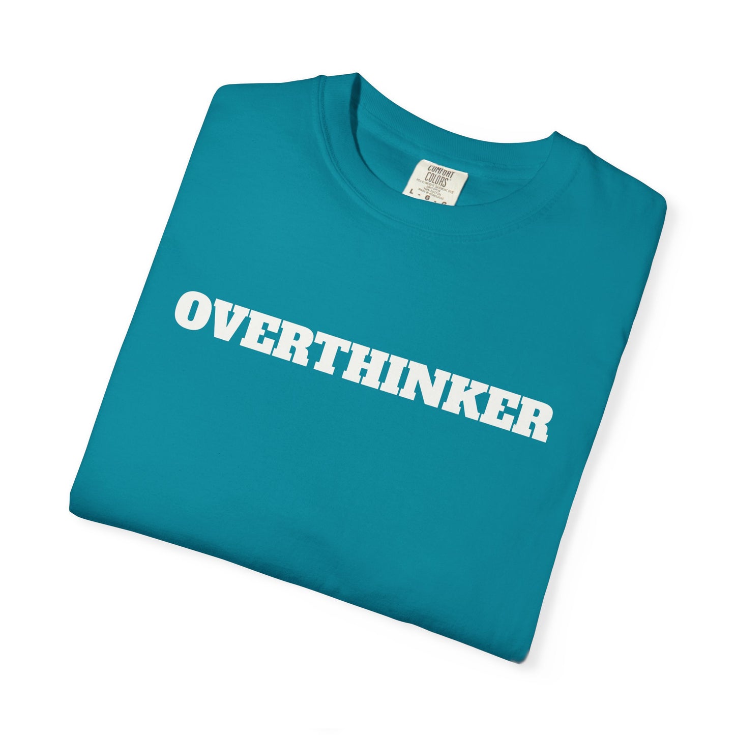 Overthinker T-Shirt