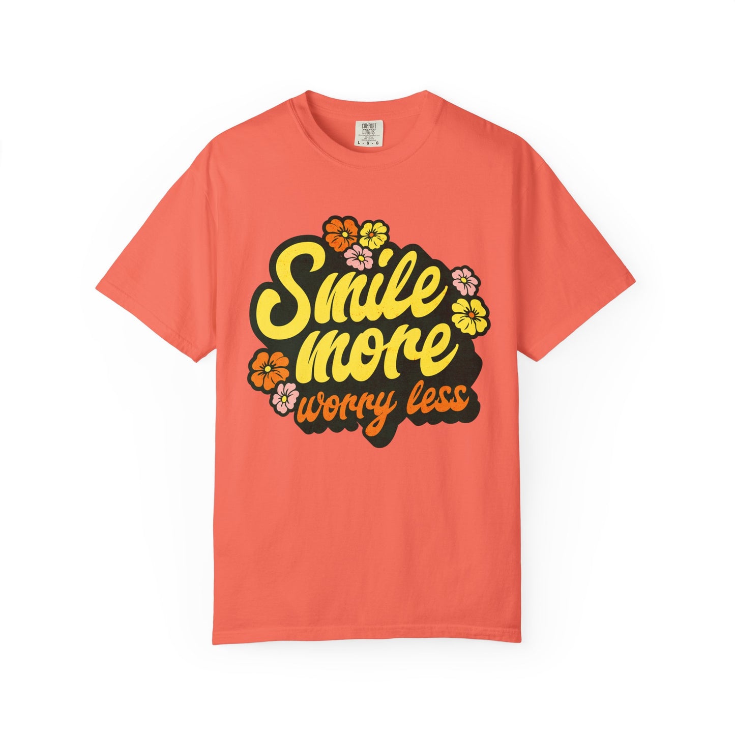 Smile More Worry Less T-Shirt