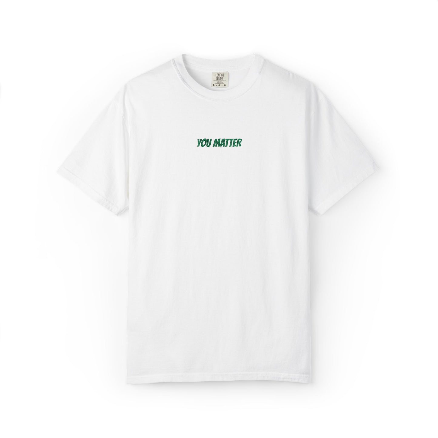 You Matter T-shirt