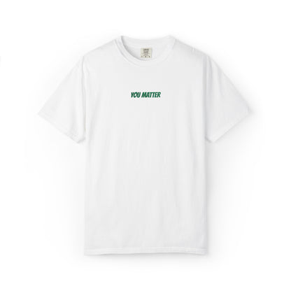 You Matter T-shirt