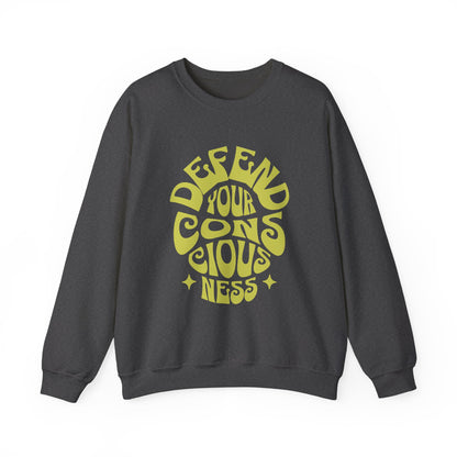 Defend Your Consciousness Unisex Sweatshirt