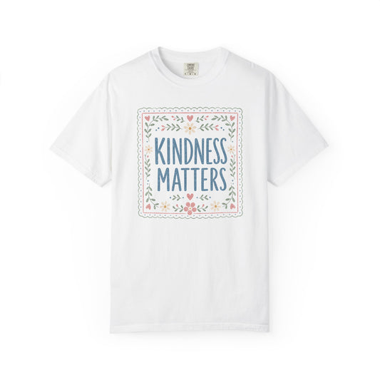 Kindness Matters T-Shirt