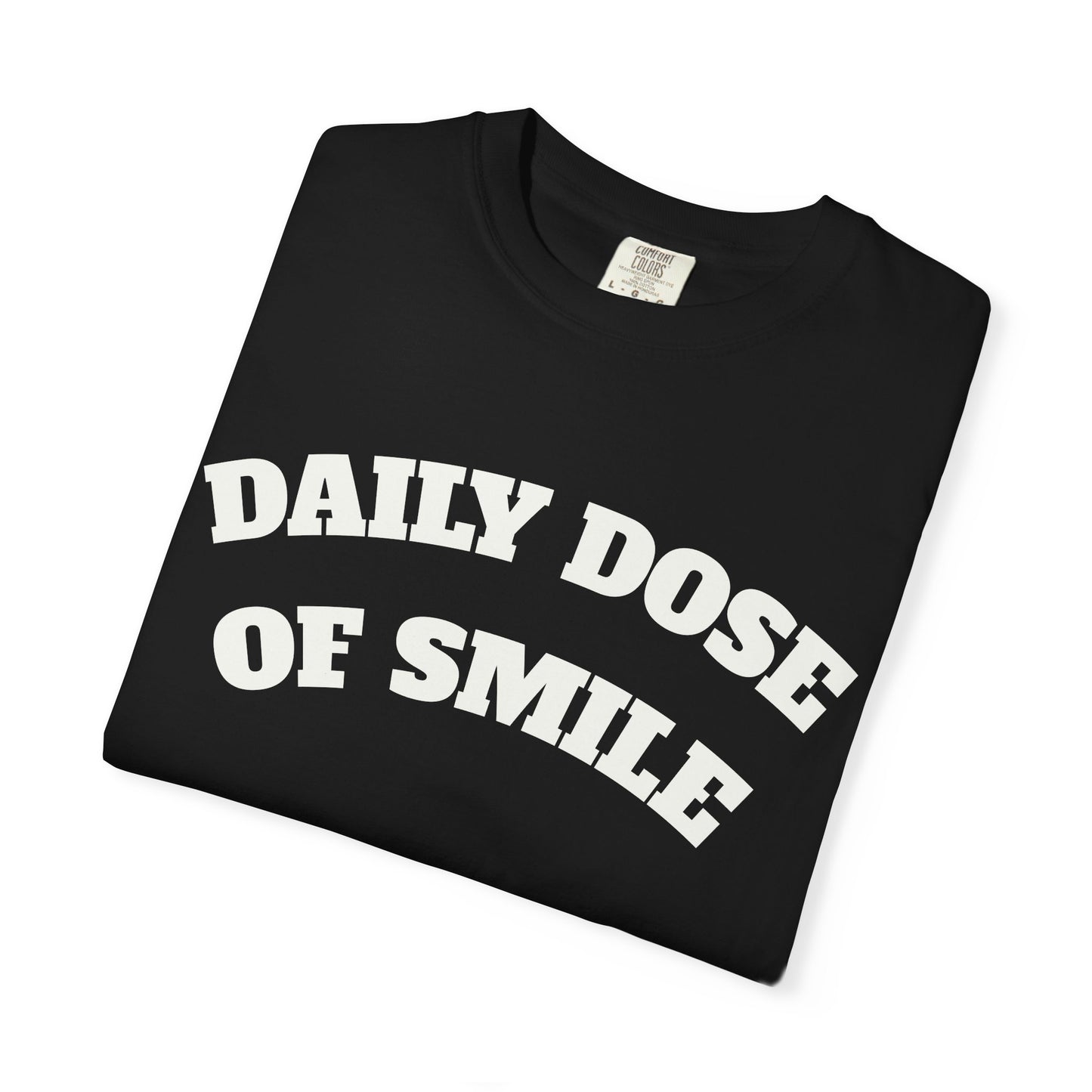 Daily Dose of Smile T-Shirt