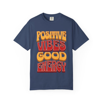 Positive Vibes Good Energy T-Shirt