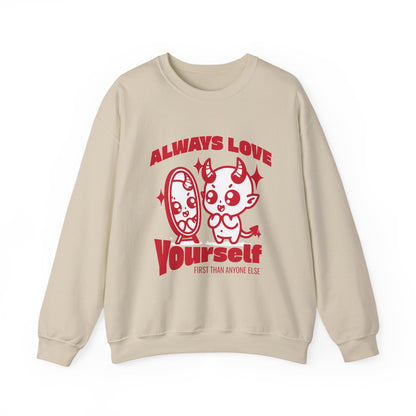 Always Love Yourself Sweatshirt