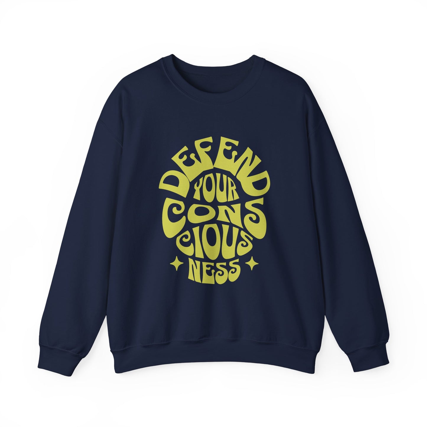 Defend Your Consciousness Unisex Sweatshirt