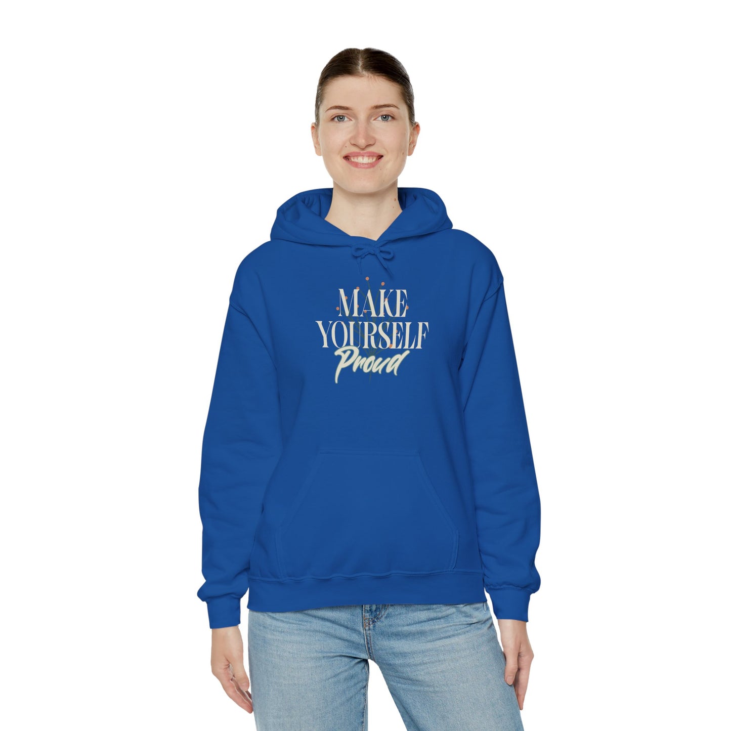 Make Yourself Proud Sweatshirt
