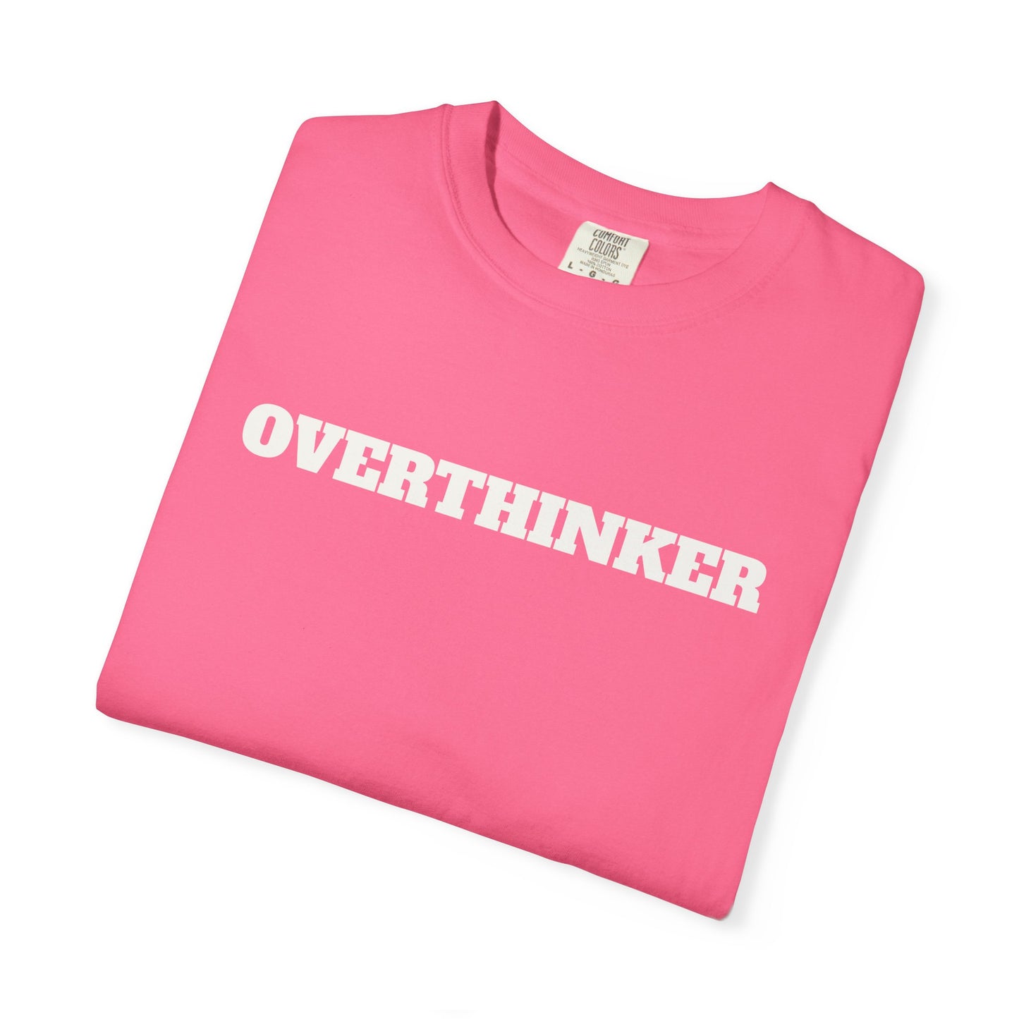 Overthinker T-Shirt