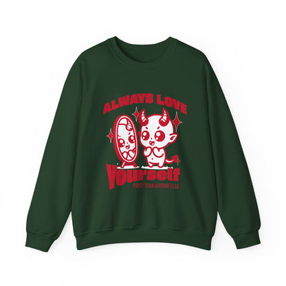 Always Love Yourself Sweatshirt