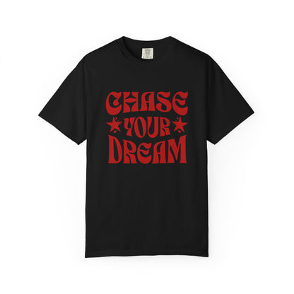 Chase Your Dream T-Shirt