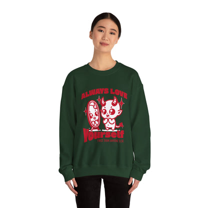Always Love Yourself Sweatshirt