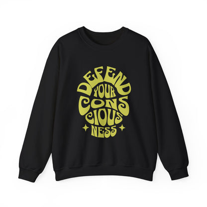 Defend Your Consciousness Unisex Sweatshirt