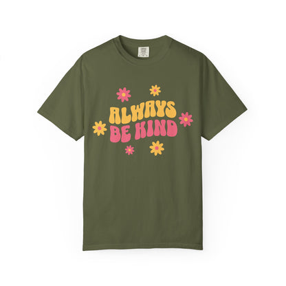 Always Be Kind T-Shirt