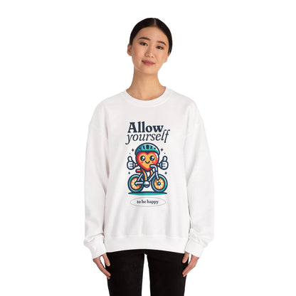 Allow Yourself to Be Happy Sweatshirt
