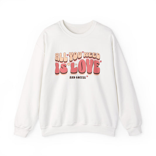 All You Need Is Love Crewneck Sweatshirt