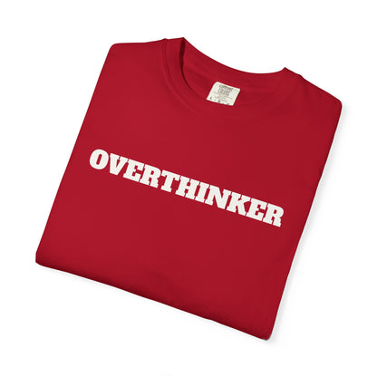 Overthinker T-Shirt