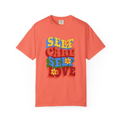 Self Care Self Love T-Shirt