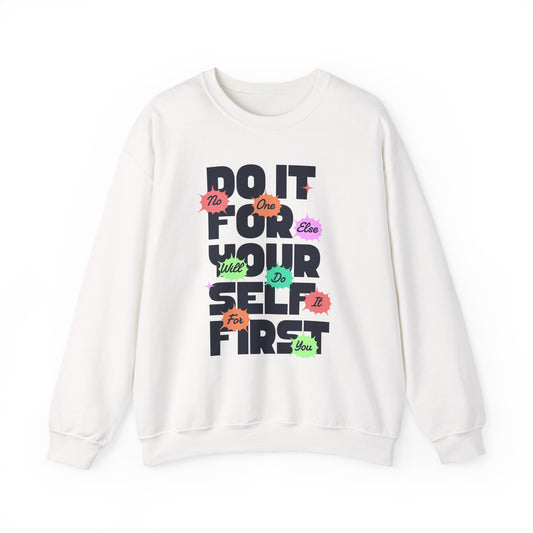 Inspirational Crewneck Motivational Sweatshirt