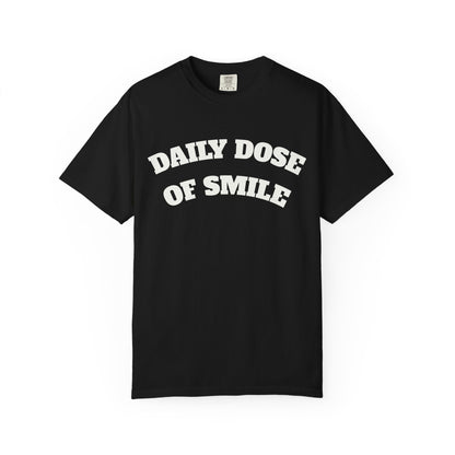 Daily Dose of Smile T-Shirt