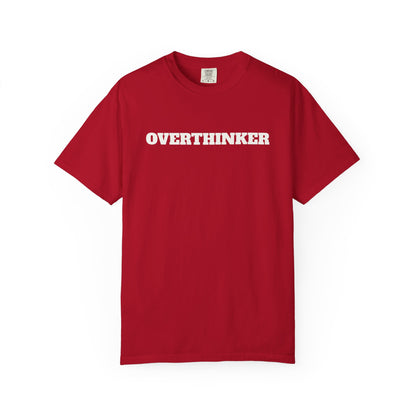Overthinker T-Shirt