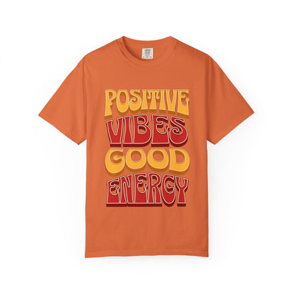 Positive Vibes Good Energy T-Shirt